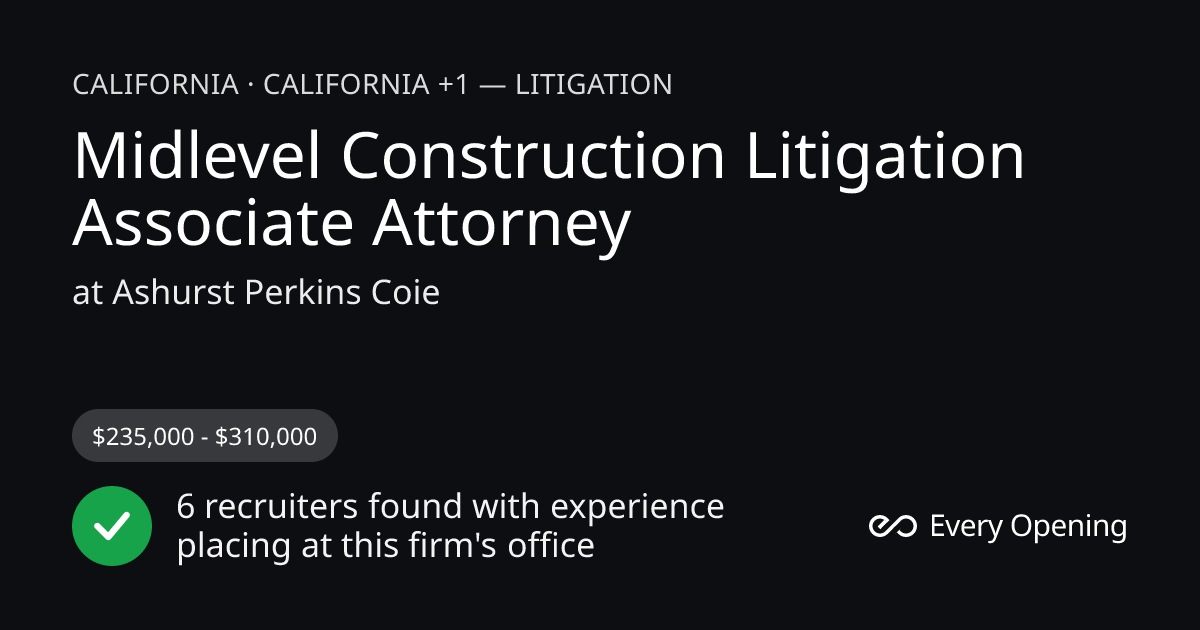 Midlevel Construction Litigation Associate Attorney — Ashurst Perkins ...