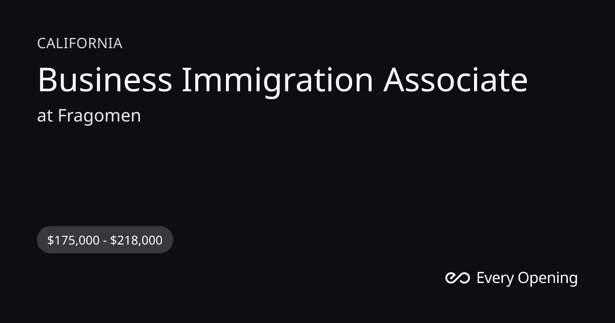Business Immigration Associate — Fragomen — San Diego, California ...